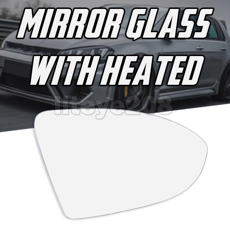 1 x Right Side Mirror Glass for VW GOLF MK7 MK7.5 2013-2018 With Heated Convex Base