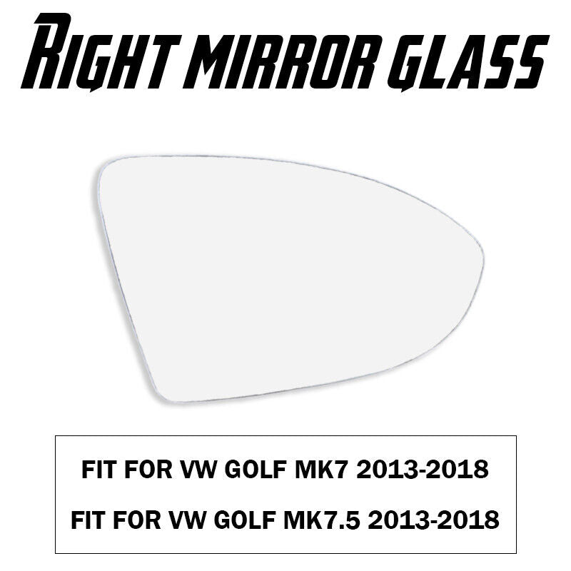 Mirror Glass Right Side for VW GOLF MK7 MK7.5 2013-2018 With Heated Convex Base