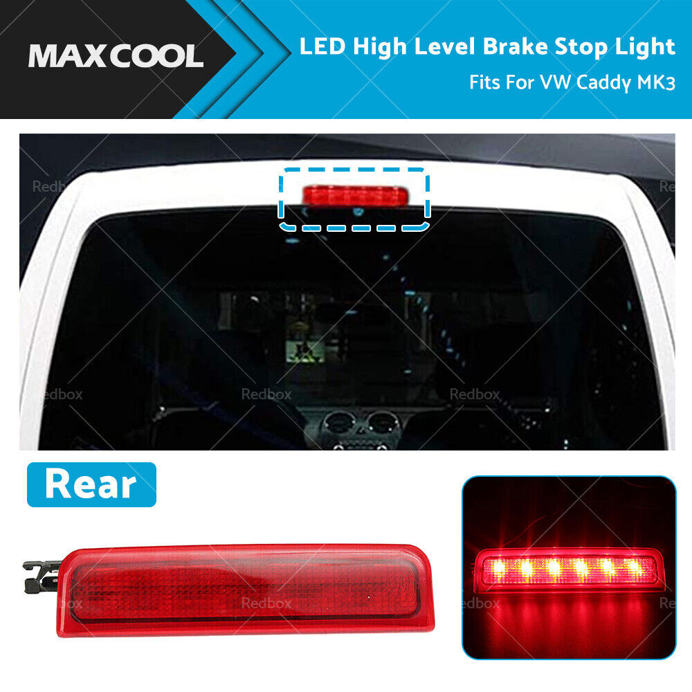 LED Rear High Level Brake Stop Light Lamp Fits For VW VolksWagen Caddy MK3 04-15