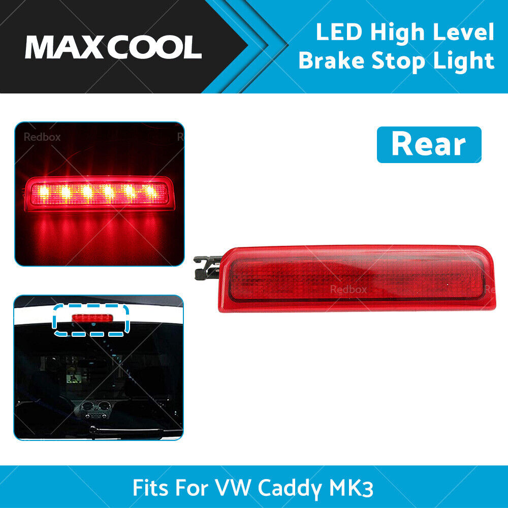 LED Rear High Level Brake Stop Light Lamp Fits For VW VolksWagen Caddy MK3 04-15