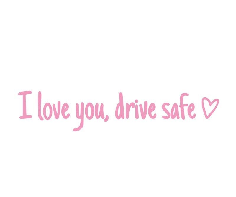 I Love You Drive Safe Heart Mirror Decal Sticker Vinyl Truck Window Car 2024 New