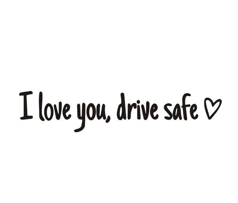 I Love You Drive Safe Heart Mirror Decal Sticker Vinyl Truck Window Car 2024 New