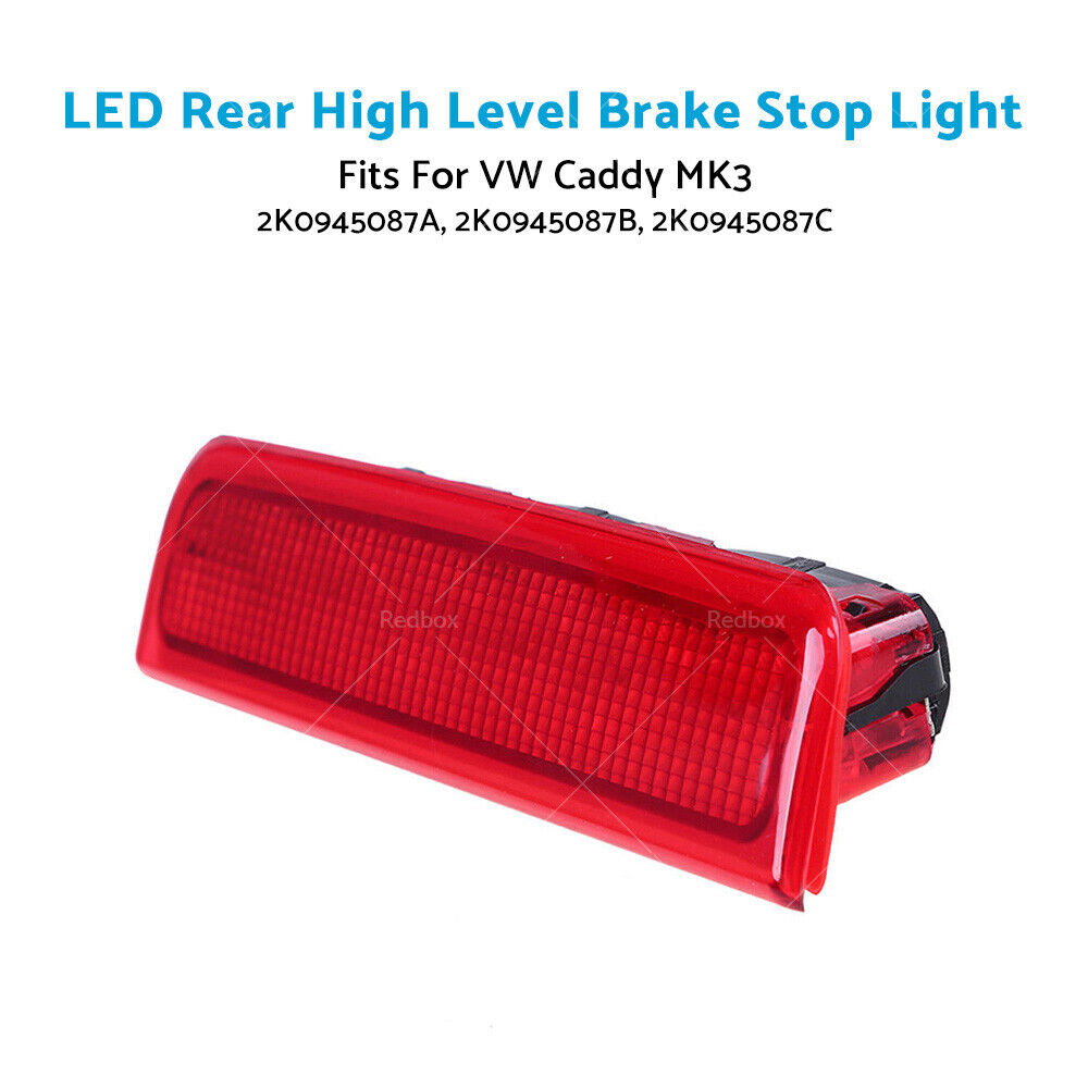 LED Rear High Level Brake Stop Light Lamp Fits For VW VolksWagen Caddy MK3 04-15