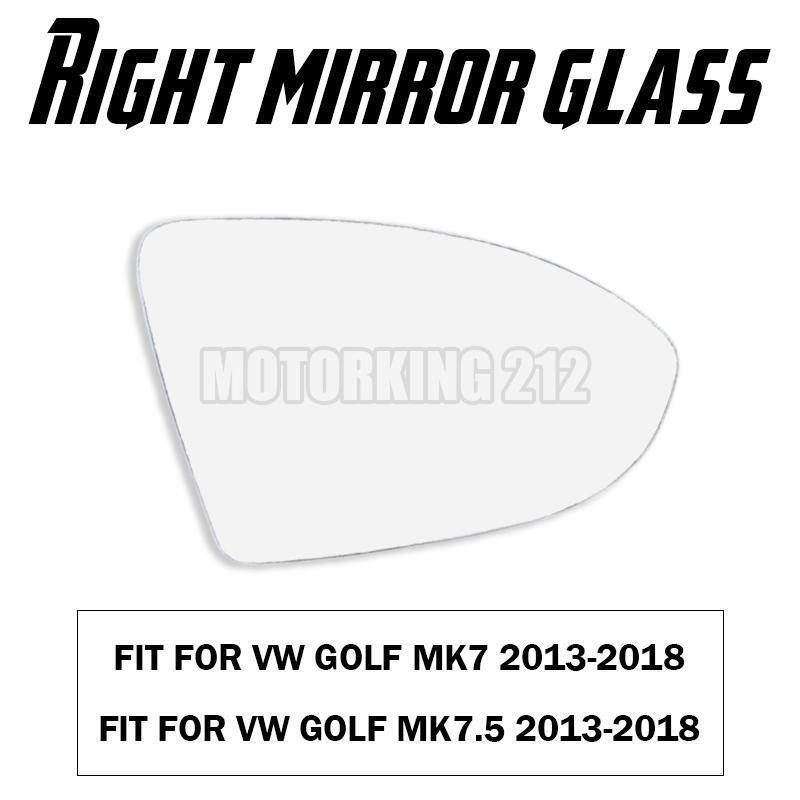 1 x RIGHT Side Mirror Glass For VW GOLF MK7 MK7.5 2013-2018 Convex with Heated Base