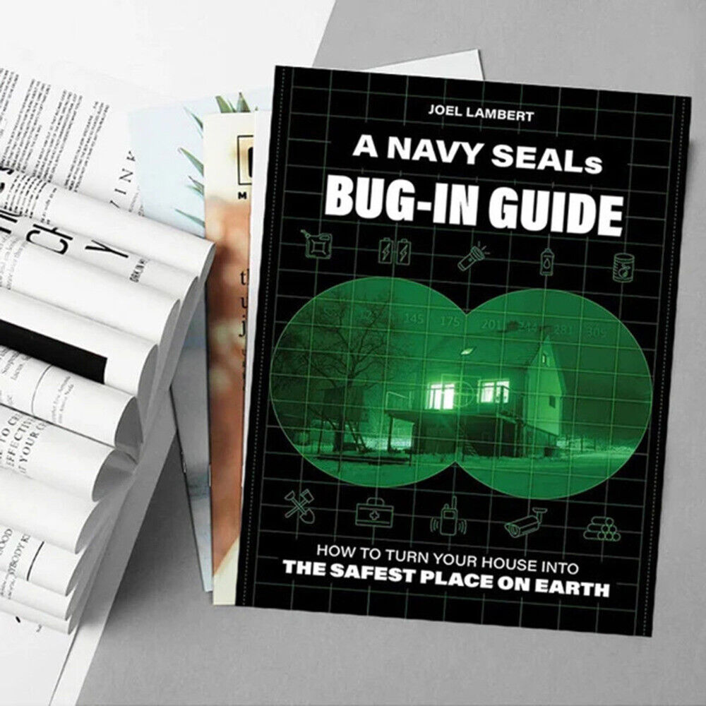 NAVY SEALs BUG IN GUIDE: How to Transform Your Home into the Safest Place on Ear