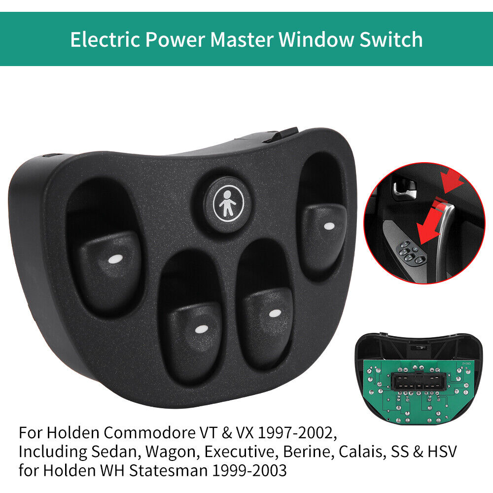 Power Window Switch Master 4 Bottons For Holden Commodore VT VX 1999-2003 Part