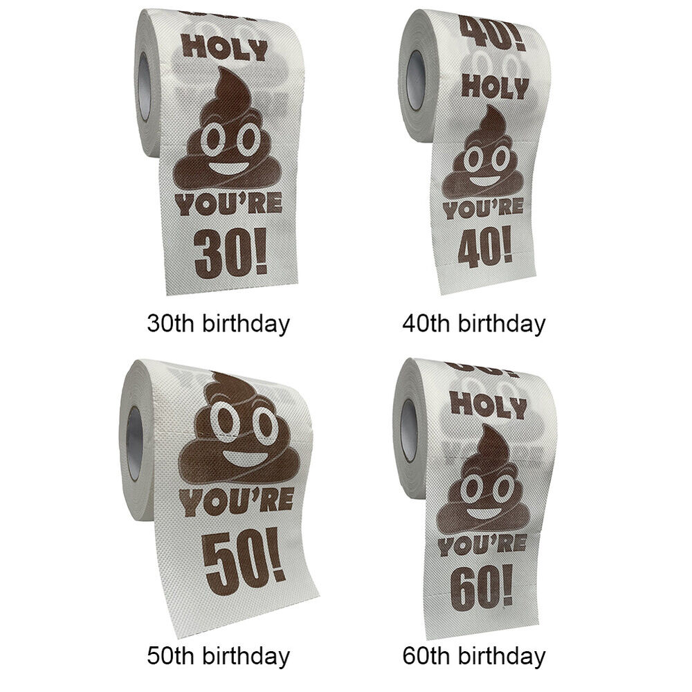 Funny Toilet Paper Roll Poop Printed Birthday Decoration 30th-60th Gifts Prank