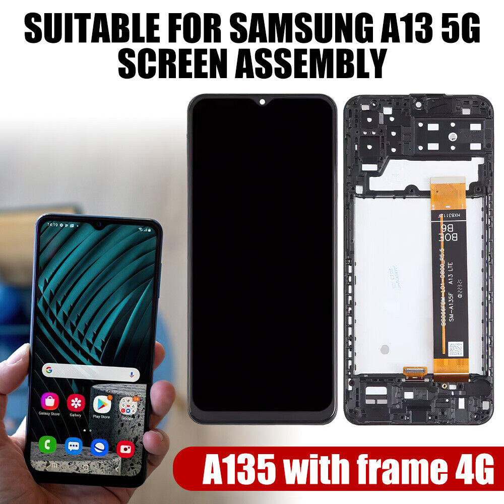 SAMSUNG GALAXY A13 4G SM-A135F LCD TOUCH SCREEN DIGITIZER FRAME REPLACEMENT