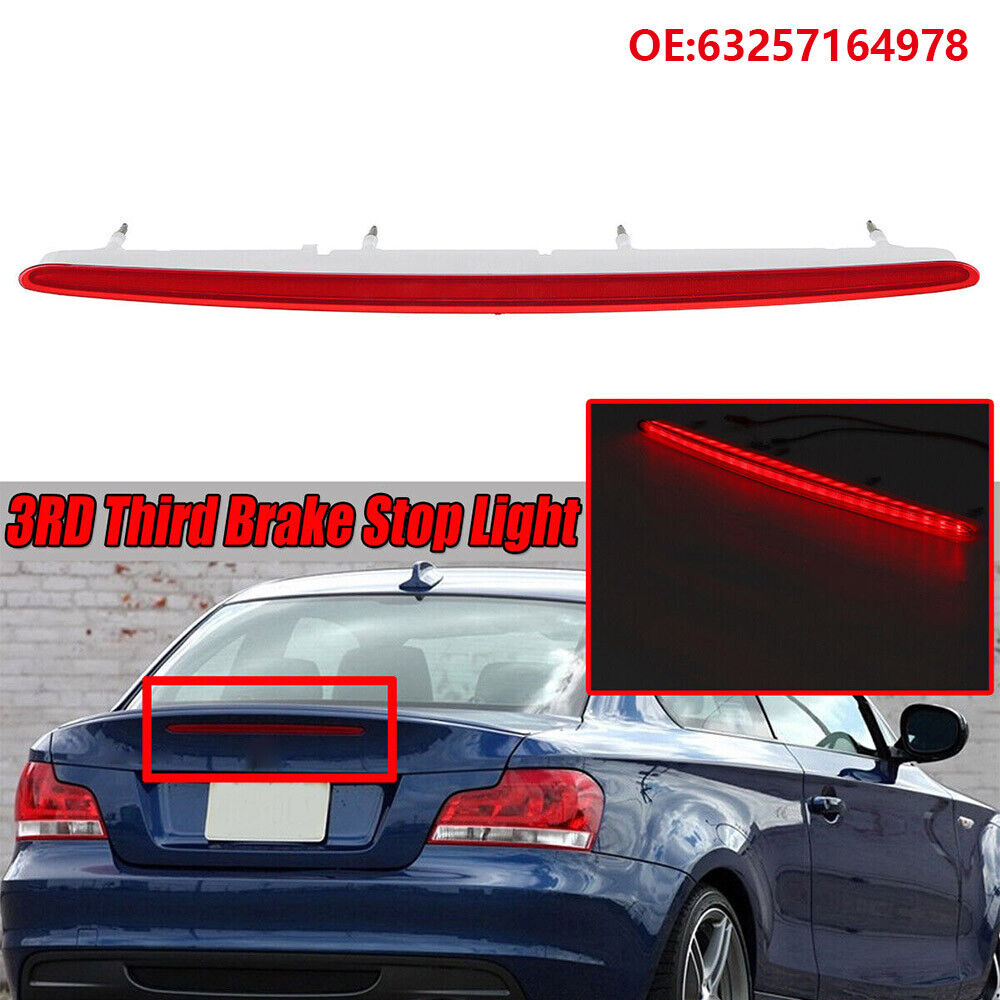 Rear Boot LED Third Brake Stop Light Tail Lamp For BMW 1 Series 120 118i E88 E82