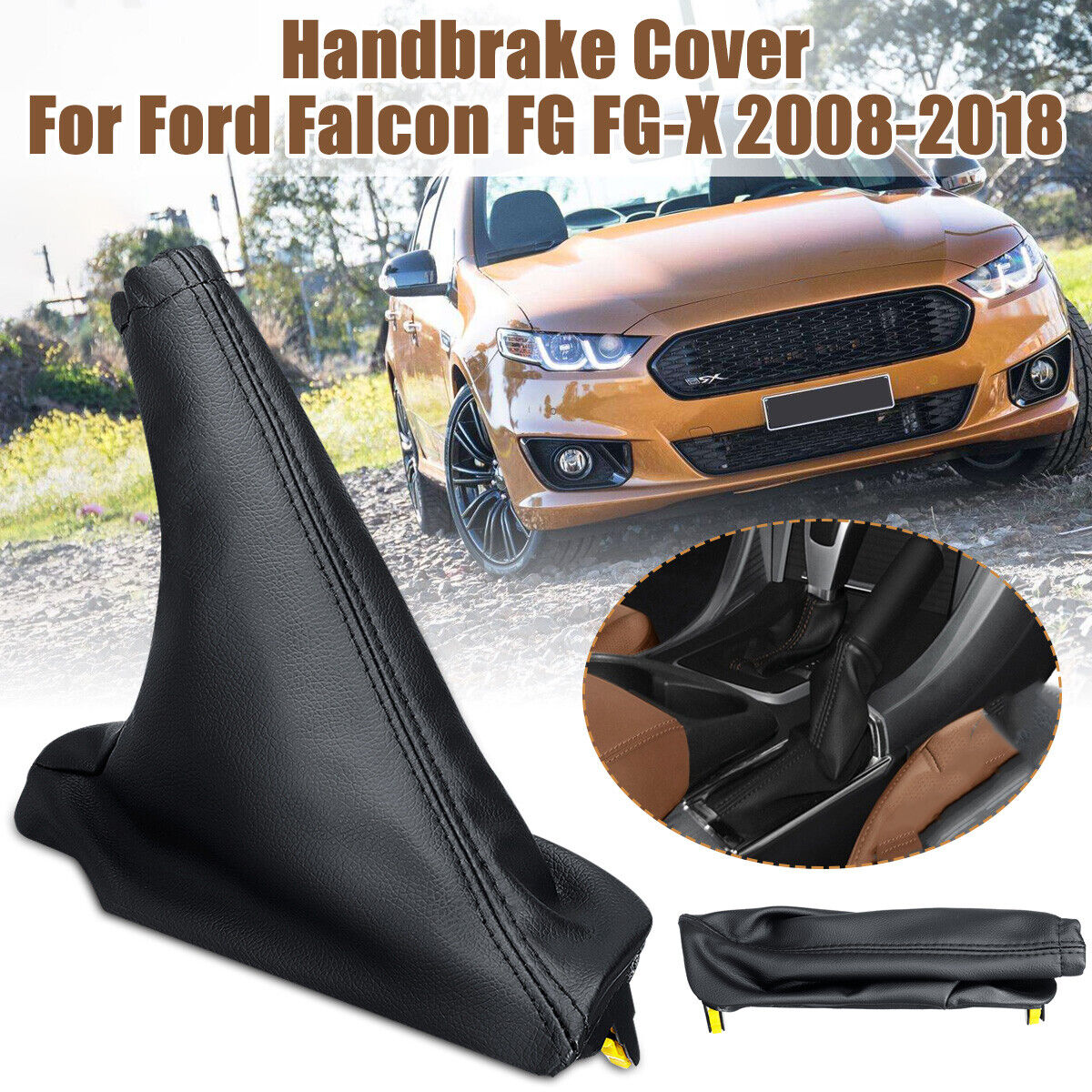 Handbrake & T Bar Handle Boot Cover Leather For Ford Falcon FG FGX XR6 G6E