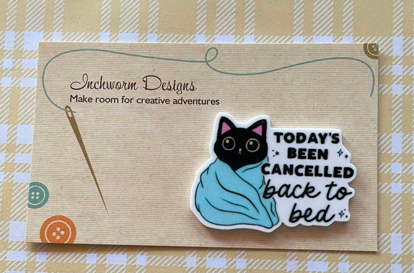 Needle Minder cross stitch MAGNET cat kitten todays been cancelled